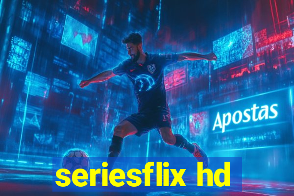 seriesflix hd